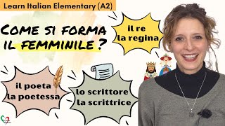 12 Learn Italian Elementary A2 Come si forma il femminile How to form the feminine of nouns [upl. by Brouwer]