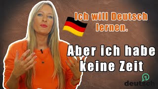 🇩🇪Wie kannst du dein Deutsch verbessern wenn du nur wenig Zeit zum Lernen hast [upl. by Philemon]