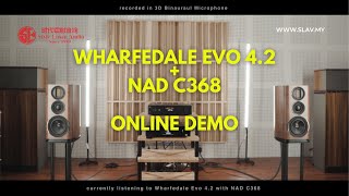 Wharfedale Evo 42 with NAD C368 Integrated Amplifier Online Demo By Style Laser Audio [upl. by Oler]