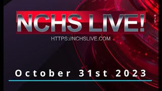 NCHS Live 10 31 23 [upl. by Hadlee241]