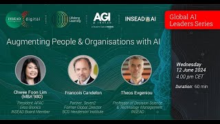 Global AI Leaders Series 4  Augmenting People and Organisations with AI [upl. by Ainitsirk852]