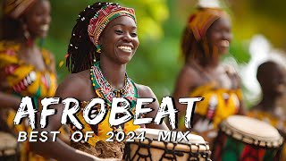 AFROBEATS MIX 2024 🔥 AMAPIANO MIX 2024  BEST OF NAIJA AFROBEAT VIDEO MIX  WIZKID BURNA REMA [upl. by Pevzner]