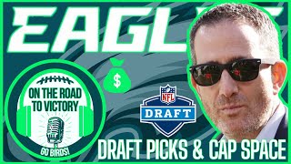 Eagles Official 2024 Draft Picks amp Compensatory Selections  Updated Cap Space Included [upl. by Ebbie]