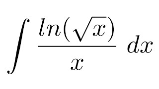 Integral of lnsqrtxx substitution [upl. by Sivel958]