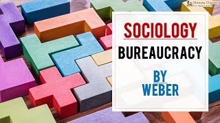 Weber  Bureaucracy [upl. by Anay842]