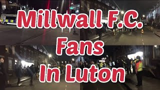 MillWall FC ⚽️ Fans Arrived In Kenilworth Road Luton Town [upl. by Yramesor]