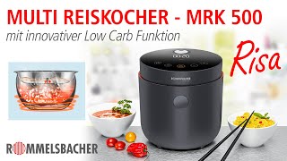 ROMMELSBACHER Multi Reiskocher RISA 🍚 mit innovativer Low Carb Funktion 🥣 MRK 500 [upl. by Anilram]