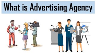 No11  What is Advertising Agency  Meaning  with example [upl. by Alanson]