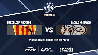 LNFASerieA 2024 GAMEDAY 8  Barcelona Pagesos  Badalona Dracs [upl. by Sprague335]