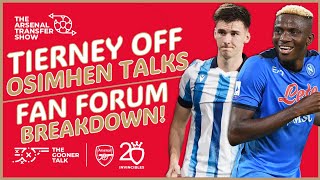 The Arsenal Transfer Show EP424 Victor Osimhen WalkerPeters Kieran Tierney Fan Forum Breakdown [upl. by Kentigera]