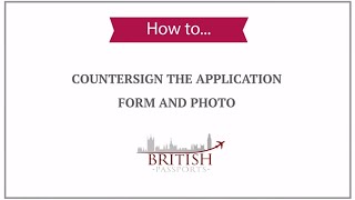 How to Countersign the Application Form and Photo [upl. by Edrea]