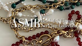 ASMR Beaded amp Chunky Necklace Collection  No Talking Fast Tapping Rummaging [upl. by Barfuss]