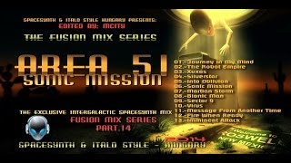 mCITY  FUSION MIX SERIES PART 14  AREA 51  SONIC MISSION MIX Edited By MCITY 2O14 [upl. by Ricky]