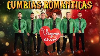 💖EL VAYVEN DEL AMOR MIX CUMBIAS ROMANTICAS  18 EXITOS [upl. by Yanarp]