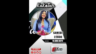 🔴TFM LIVE  Kakatar avec Ya Awa amp Sa Team  12 Aout 2023 [upl. by Dion549]