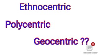 Ethnocentric Polycentric Geocentric UGC NET Labour Welfare and Management [upl. by Llerrac]