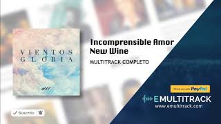 Incomprensible Amor  New Wine  Multitrack [upl. by Marline]