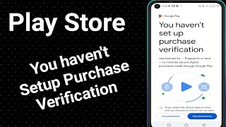 You havent set up purchase verification  play store biometric verification  Use passwords [upl. by Kaazi]