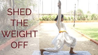 Shed the Weight Off  Follow Along  SRMD Yoga [upl. by Aerdnaid184]