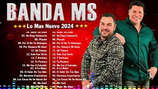 Banda MS 2024  Grandes Éxitos Mix 2024  Banda MS Álbum Completo Mas Popular 2024 [upl. by Gladdy]