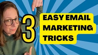 3 Email Marketing Tricks You Havent Tried Yet [upl. by Kassie]