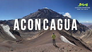 Climbing Aconcagua 6962m [upl. by Yeneffit]