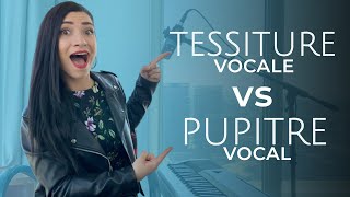 La TESSITURE vocale VS le PUPITRE vocal câ€™est quoi la diffeÌrence [upl. by Danete403]