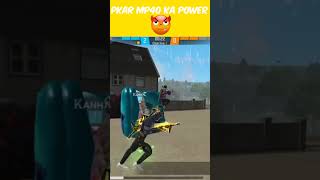 Pkar MP40 ka power 😈freefire shortvideo viralvideo [upl. by Shult]