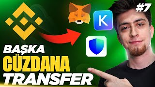 BINANCE BAŞKA CÜZDANA TRANSFER YAPMAK  Binance Para Kazanma 7 [upl. by Firman]