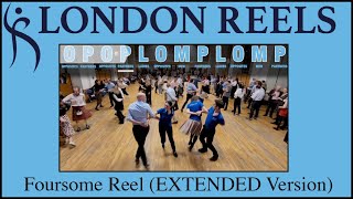 FOURSOME REEL Extended Version Video Tutorial by London Reels [upl. by Freyah]