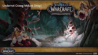 World of Warcraft Battle for Azeroth Underrot Crawg Mount Drop [upl. by Litt965]