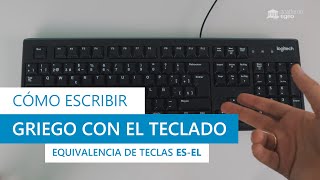 CÓMO ESCRIBIR GRIEGO con el TECLADO  Equivalencia de teclas ESEL [upl. by Volpe]