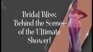 The Ultimate Bridal Shower Vlog BehindTheScenes of the Perfect Celebration [upl. by Erline]