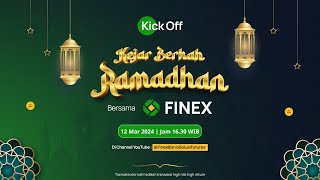 Kick Off Kejar Berkah Ramadhan Bersama Finex [upl. by Nanon72]