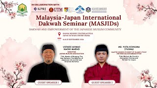 MalaysiaJapan International Dakwah Seminar 2024  Guest Speaker 1 amp 2 [upl. by Sirej]