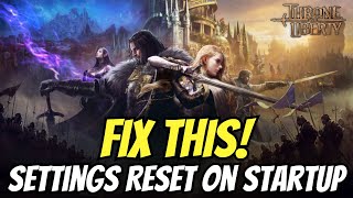 How to Fix Throne and Liberty Settings Reset Issue [upl. by Suiram]