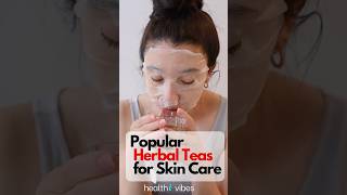 Popular herbal teas for natural skin care herbaltea herbalskincare skincare herbalmedicine [upl. by Tamanaha343]