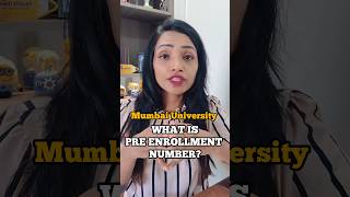 WHAT IS PRE ENROLLMENT NUMBER IN MUMBAI UNIVERSITY 2024 shorts [upl. by Smallman]