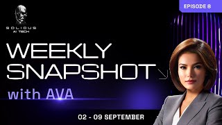 AI Tech Weekly Snapshot with AVA  September 09 [upl. by Atinot]