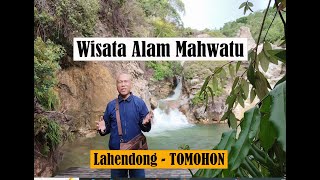 Wisata Alam Exotic Mahwatu Tomohon Tempat Nongkrong Favorit Wisatawan Pembandangan Alam Nan Indah [upl. by Coralie]