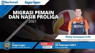 🔴 SUPER SPORT Migrasi Pemain dan Nasib Proliga 2021 [upl. by Aiceled817]