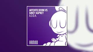 Artento Divini VS Davey Asprey  ADDA Extended Mix ARMIND [upl. by Alletsirhc]