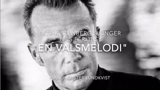 Patrik Stenberg  En valsmelodi Nils Ferlin [upl. by Pasco]