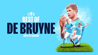 BEST OF KEVIN DE BRUYNE 202223  Fantastic KDB goals and assists [upl. by Nitsreik]