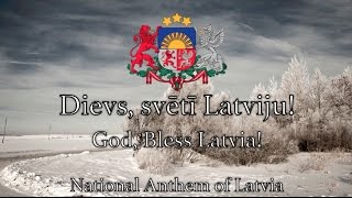 National Anthem Latvia  Dievs svētī Latviju [upl. by Pennebaker]