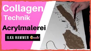 Maltechniken  Collagen Technik  GratisVideokurs  Die 7 besten Acrylmalerei Maltechniken [upl. by Nimar584]