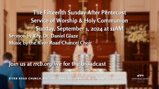 River Road Church Baptist Service of Worship amp Holy Communion — September 1 2024 [upl. by Ainafetse650]