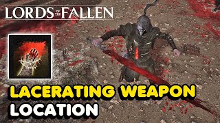 Lords of The Fallen 2023 Lacerating Weapon Location [upl. by Ennovaj]