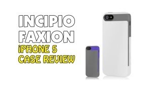 Incipio Faxion  iPhone 5 Case Review [upl. by Akiemahs]