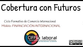 Cobertura con Futuros [upl. by Meihar]